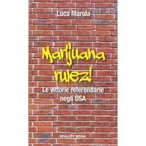 Marijuana Rulez - Le vittorie referendarie negli USA